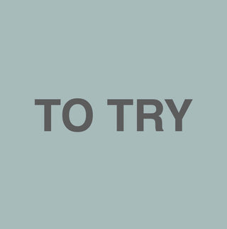 TO TRY